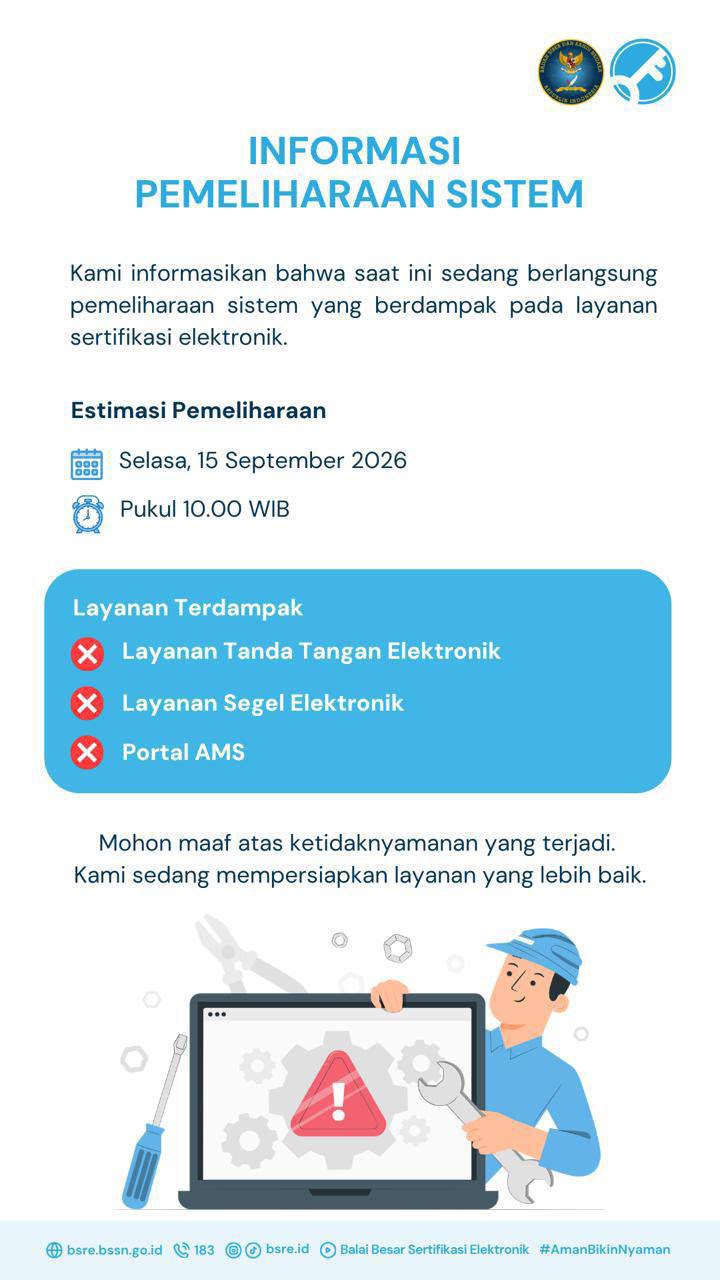 Pemberitahuan Pemeliharaan Sistem Layanan Sertifikat Elektronik